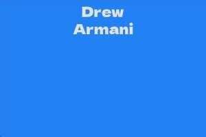 Drew Armani .